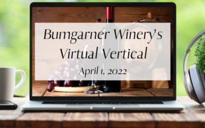 Bumgarner Winery’s Virtual Vertical