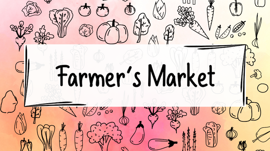 Farmer’s Market Fridays