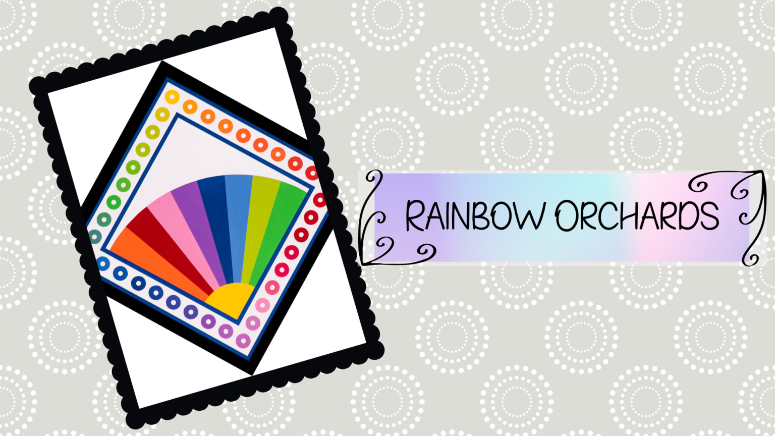 “Rainbow Fan with Donut Border” – Rainbow Orchards | Farm Trails El Dorado County