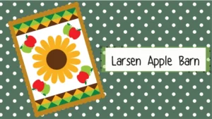 Sunflower Quilt at Larsen Apple Barn & Bakery | El Dorado County Farm Trails
